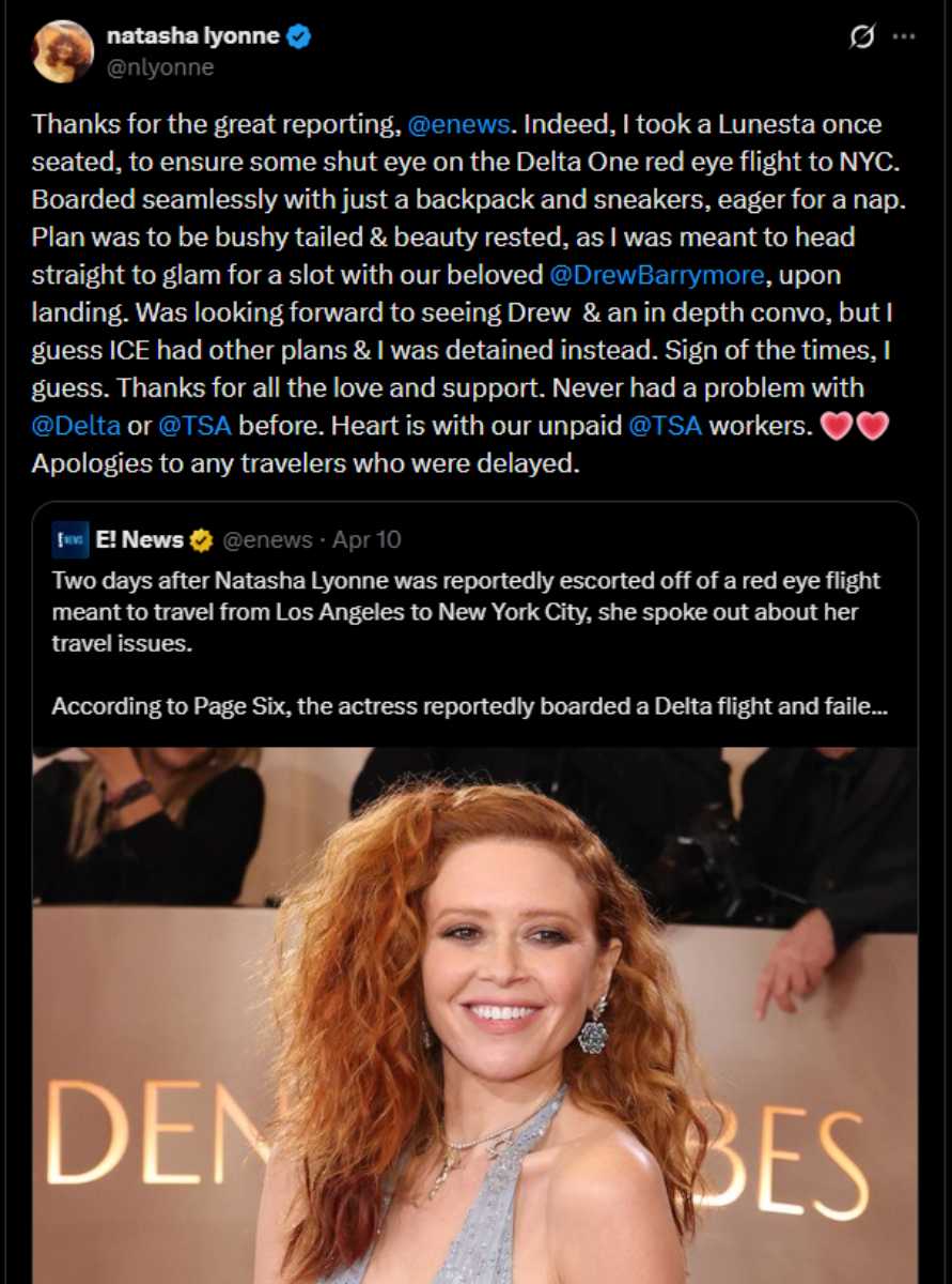 Natasha Lyonne adds to flight incident, claims ICE detained her